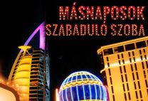 MÁSNAPOSOK - SZABADULÓSZOBA (1. turnus)