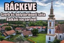 Szerb-balkáni helytörténeti séta Ráckevén, balkáni vacsorával